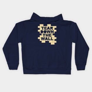 Tear Down The Wall Kids Hoodie